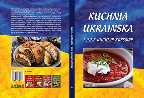 Kuchnia ukraińska i inne kuchnie kresowe