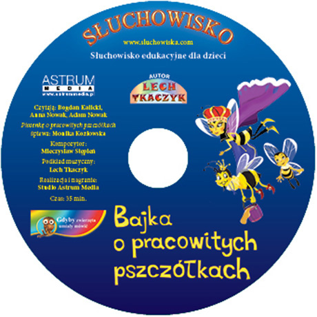 Bajka o pracowitych pszczółkach