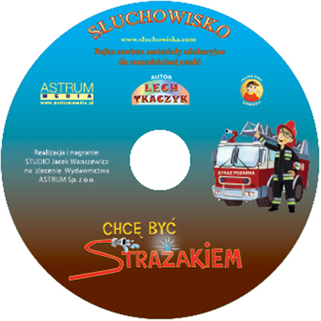 Chcę być strażakiem