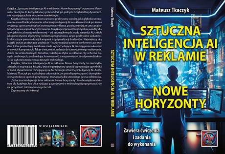 Sztuczna inteligencja AI w reklamie. Nowe horyzonty