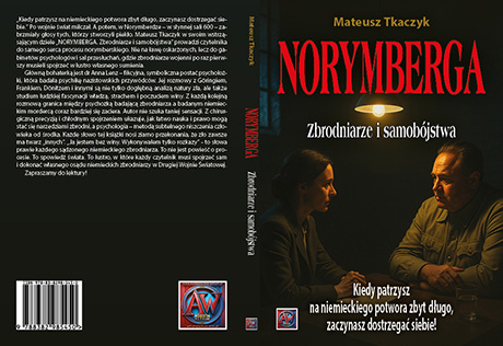 NORYMBERGA. Zbrodniarze i samobójstwa