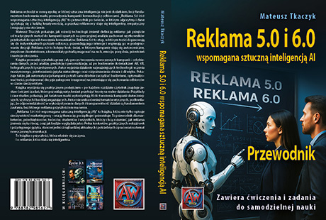 Reklama 5.0 i 6.0 wspomagana sztuczną inteligencją (AI)